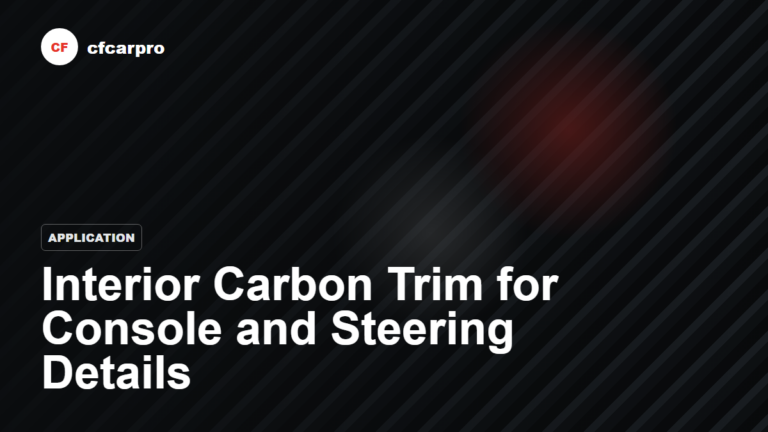 Interior Carbon Trim for Console and Steering Details