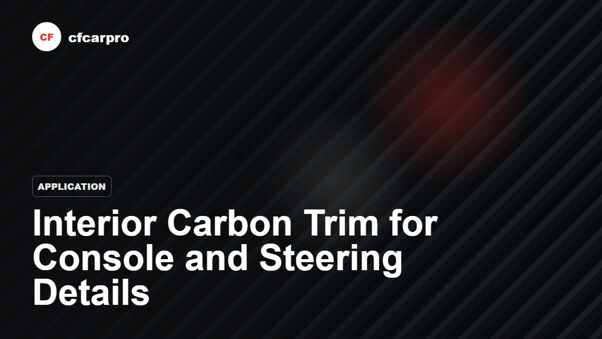 Interior Carbon Trim for Console and Steering Details thumbnail